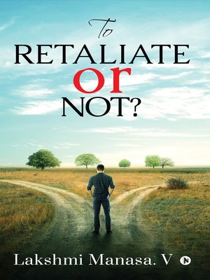 cover image of To Retaliate or Not?